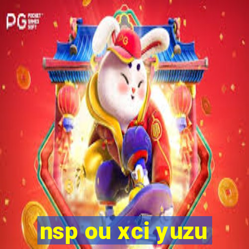 nsp ou xci yuzu